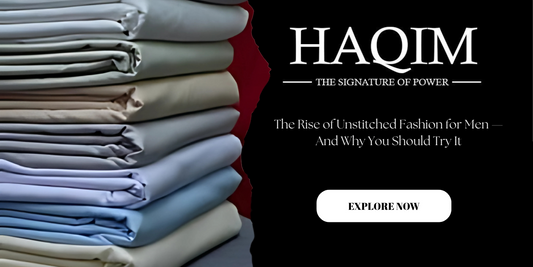 The Rise of Unstitched Fashion for Men — And Why You Should Try It